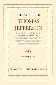 The Papers of Thomas Jefferson, Volume 46