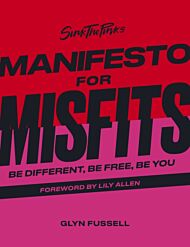 Sink the Pink's Manifesto for Misfits