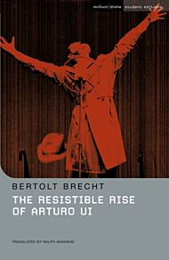 The Resistible Rise of Arturo Ui