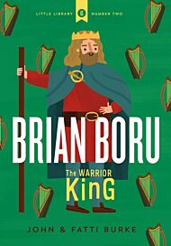 Brian Boru: Warrior King