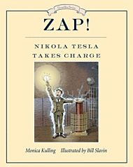 Zap! Nikola Tesla Takes Charge