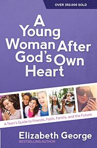 A Young Woman After God's Own Heart