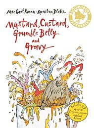 Mustard, Custard, Grumble Belly and Gravy