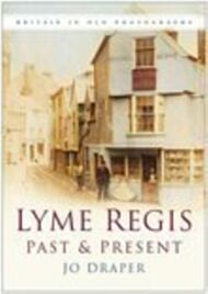 Lyme Regis Past and Present