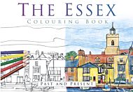 The Essex Colouring Book: Past and Present