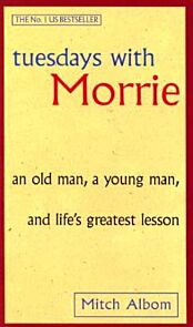 Tuesdays With Morrie