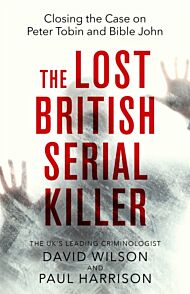 The Lost British Serial Killer