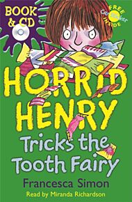 Horrid Henry Tricks the Tooth Fairy