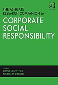 The Ashgate Research Companion to Corporate Social Responsibility