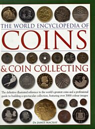 Coins and Coin Collecting, The World Encyclopedia of