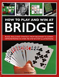 How to Play and Win at Bridge