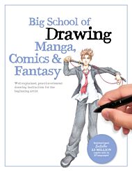 Big School of Drawing Manga, Comics & Fantasy