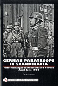 German Paratroops in Scandinavia