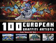 100 European Graffiti Artists