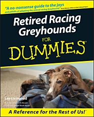 Retired Racing Greyhounds For Dummies