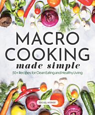 Macro Cooking Made Simple