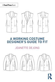 A Working Costume Designer's Guide to Fit