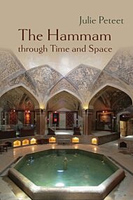 The Hammam through Time and Space