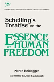 Schelling's Treatise on the Essence of Human Freedom