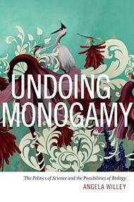 Undoing Monogamy