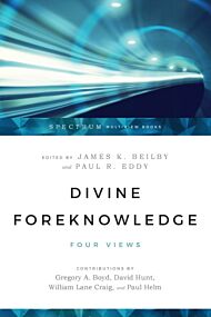 Divine Foreknowledge ¿ Four Views