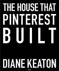 The House that Pinterest Built