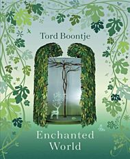 Tord Boontje: Enchanted World