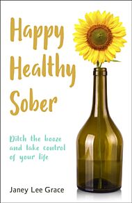 Happy Healthy Sober