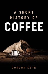 A Short History of Coffee