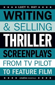 Writing and Selling Thriller Screenplays