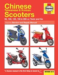 Chinese, Taiwanese & Korean Scooters 50cc, 125cc & 150cc (04-14) Haynes Repair Manual