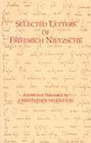 Selected Letters of Friedrich Nietzsche