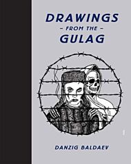 Drawings from the Gulag