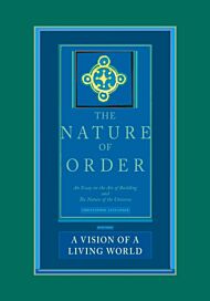 A Vision of a Living World: The Nature of Order, Book 3