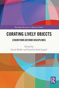 Curating Lively Objects