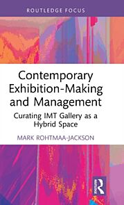 Contemporary Exhibition-Making and Management