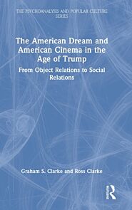 The American Dream and American Cinema in the Age of Trump