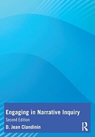 Engaging in Narrative Inquiry