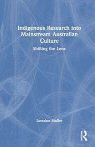 Indigenous Research into Mainstream Australian Culture