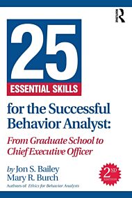 25 Essential Skills for the Successful Behavior Analyst