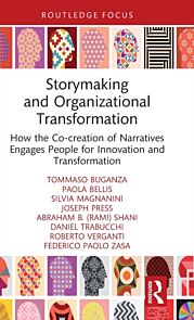 Storymaking and Organizational Transformation