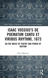 Isaac Vossius's De poematum cantu et viribus rhythmi, 1673