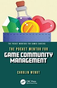 The Pocket Mentor for Game Community Management