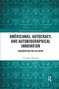 Americanas, Autocracy, and Autobiographical Innovation