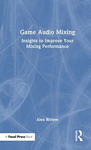 Game Audio Mixing