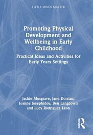 Promoting Physical Development and Activity in Early Childhood