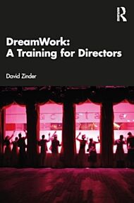 DreamWork: A Training for Directors