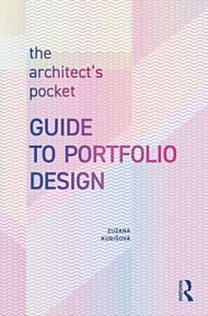 The Architect¿s Pocket Guide to Portfolio Design