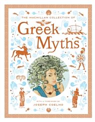 The Macmillan Collection of Greek Myths