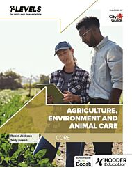 Agriculture, Environment and Animal Care T Level: Core